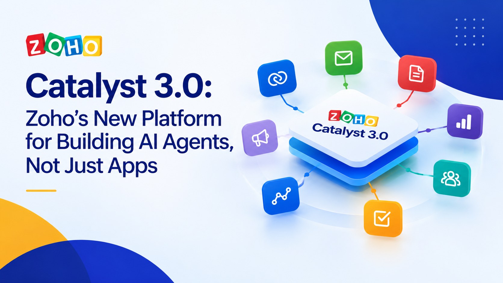 Catalyst 3.0: Zoho’s New Platform for Building AI Agents, Not Just Apps